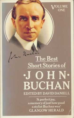 Beispielbild fr Best Short Stories of John Buchan : Volume One zum Verkauf von WorldofBooks