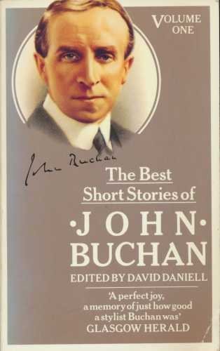 Stock image for Best Short Stories of John Buchan : Volume One for sale by WorldofBooks