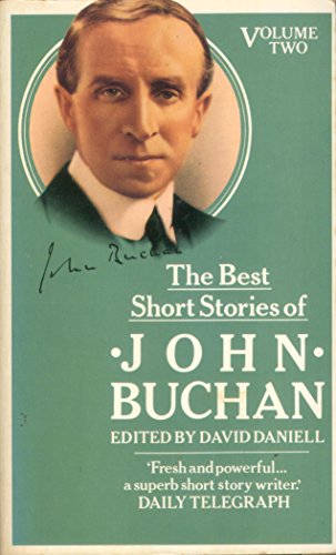 

The Best Short Stories of John Buchan,Volume Two