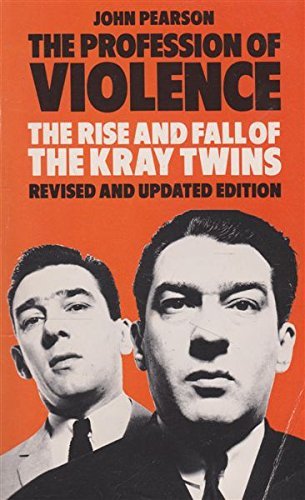 Stock image for The Profession of Violence: The Rise and Fall of the Kray Twins for sale by SecondSale