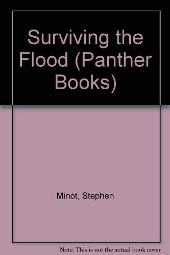 Surviving the Flood (Panther Books) (9780586060513) by Minot, Stephen