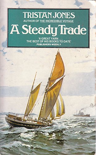Imagen de archivo de A steady trade: a boyhood at sea a la venta por ThriftBooks-Dallas