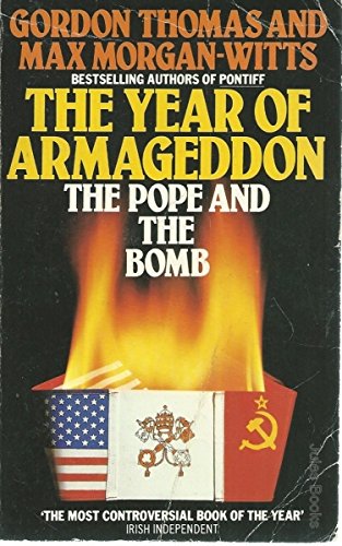 Beispielbild fr The Year of Armageddon : The Pope and the Bomb zum Verkauf von Better World Books