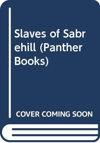 Beispielbild fr Slaves of Sabrehill (Panther Books) zum Verkauf von medimops