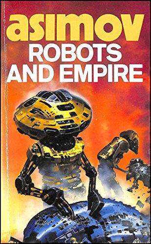 9780586062005: Robots and empire