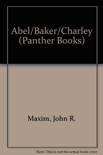 Beispielbild fr Abel/Baker/Charley (Panther Books) zum Verkauf von WorldofBooks