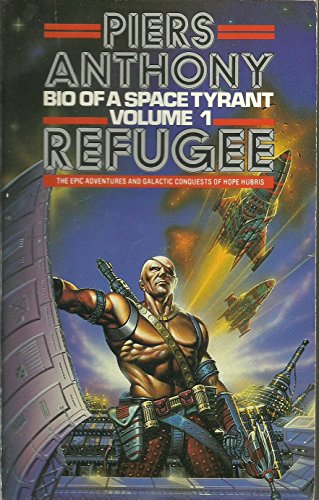Stock image for Refugee - Bio of a Space Tyrant for sale by EbenezerBooks