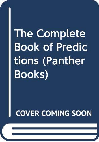 Stock image for THE COMPLETE BOOK OF PREDICTIONS for sale by Occultique