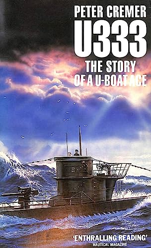 Imagen de archivo de U-333: Story of a U-boat Ace a la venta por Goldstone Books