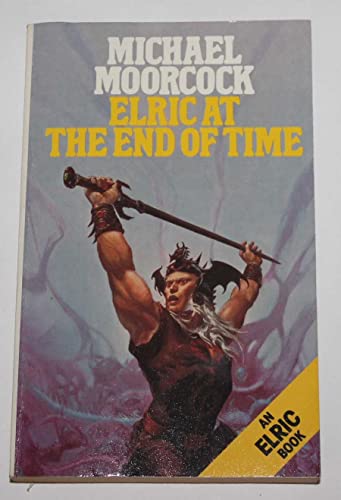 Stock image for Elric at the End of Time (An Elric book) for sale by AwesomeBooks