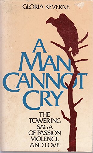 Stock image for Man Cannot Cry for sale by Better World Books