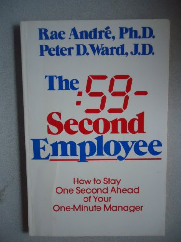 Stock image for The 59-second Employee: How to Stay One Second Ahead of Your One-minute Manager (Panther Books) for sale by Goldstone Books