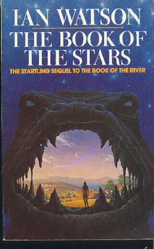 9780586063880: The Book Of The Stars (Sequel To The Book Of The River)