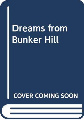 9780586064252: Dreams from Bunker Hill