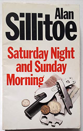 Stock image for Saturday Night and Sunday Morning for sale by Half Price Books Inc.