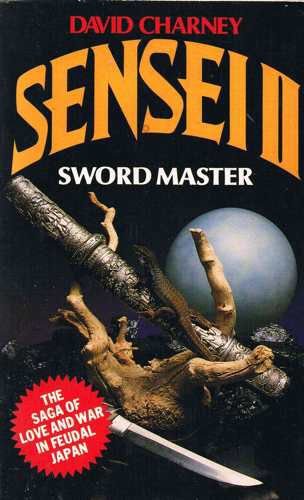 Stock image for Sensei 2 Swordmaster for sale by Half Price Books Inc.