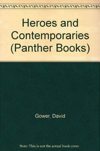 Stock image for Heroes and Contemporaries for sale by Philip Emery