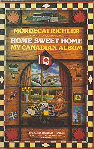 9780586065372: Home, Sweet Home: My Canadian Album