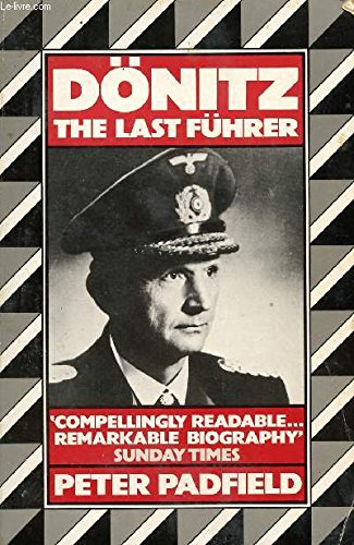 Beispielbild fr Donitz: The Last Fuhrer (Panther Books) zum Verkauf von WorldofBooks