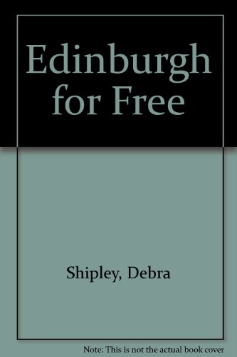 Beispielbild fr Edinburgh for Free zum Verkauf von Better World Books Ltd