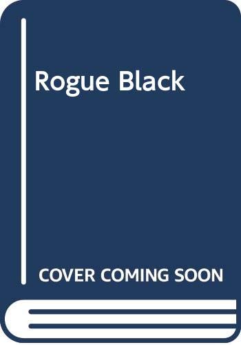 Stock image for Rogue Black for sale by WorldofBooks