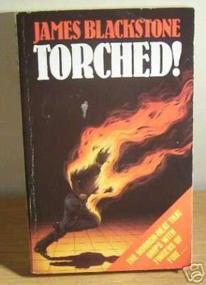 Stock image for Torched! for sale by Goldstone Books