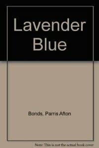 Stock image for Lavender Blue for sale by AwesomeBooks