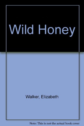 Beispielbild fr Wild Honey zum Verkauf von WorldofBooks