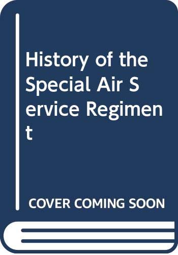 Beispielbild fr History of the Special Air Service Regiment zum Verkauf von WorldofBooks