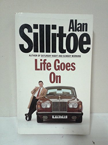 Life goes on (9780586068014) by Sillitoe, Alan