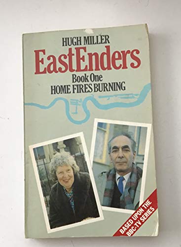 9780586068090: Home Fires Burning (Bk. 1) (The Eastenders)