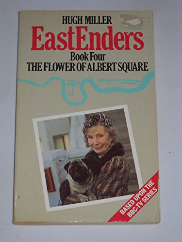 Stock image for The Flower of Albert Square for sale by Better World Books