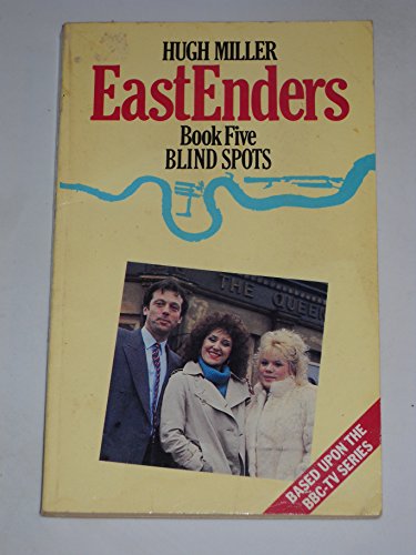 Beispielbild fr Blind Spots - Eastenders Book 5 zum Verkauf von AwesomeBooks