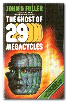 9780586068694: Ghost of 29 Megacycles