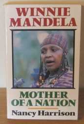 Beispielbild fr Winnie Mandela: Mother of a Nation zum Verkauf von WorldofBooks