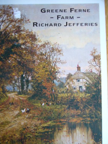 Greene Ferne Farm (9780586069547) by Richard Jefferies