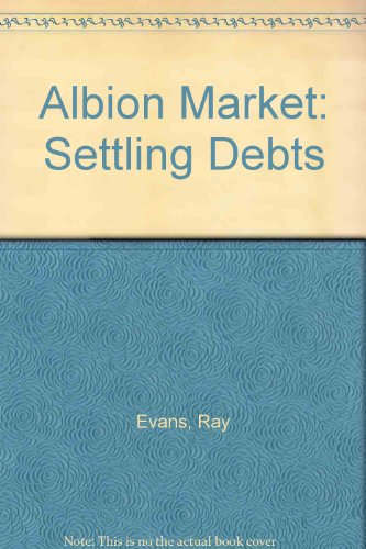 Beispielbild fr Settling Debts (Bk. 3) (Albion Market) zum Verkauf von WorldofBooks