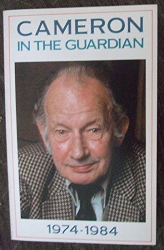 Beispielbild fr Cameron in the "Guardian", 1974-84 zum Verkauf von WorldofBooks