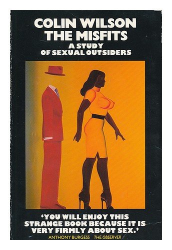9780586070130: The Misfits: Study of Sexual Outsiders