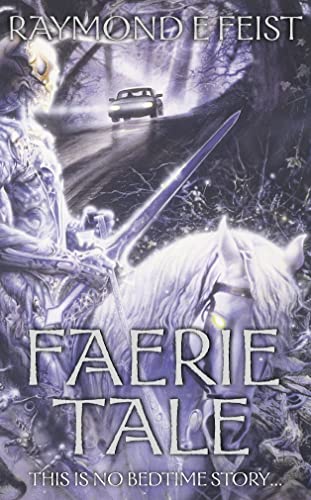 Faerie Tale: A Novel of Terror and Fantasy