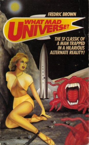 What Mad Universe (9780586071632) by Fredric Brown