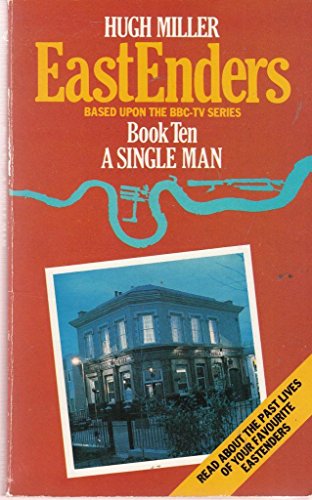Beispielbild fr A Single Man (Bk. 10) (The Eastenders) zum Verkauf von WorldofBooks