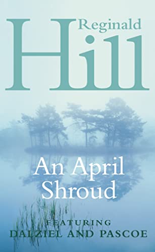 9780586072615: An April Shroud: A Dalziel and Pascoe Novel