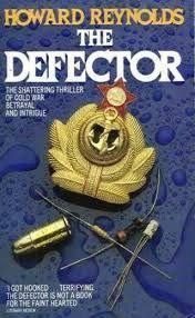 Imagen de archivo de The Defector a la venta por Eric James