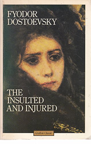 Imagen de archivo de Insulted and the Injured a la venta por WorldofBooks