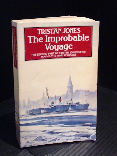 Stock image for The Improbable Voyage for sale by AwesomeBooks