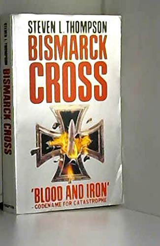 Beispielbild fr Bismarck Cross zum Verkauf von medimops