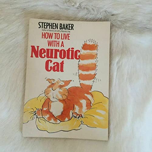 Beispielbild fr How to Live with a Neurotic Cat zum Verkauf von Goldstone Books