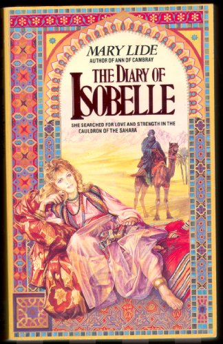 Beispielbild fr The Diary of Isobelle: A Novel zum Verkauf von AwesomeBooks