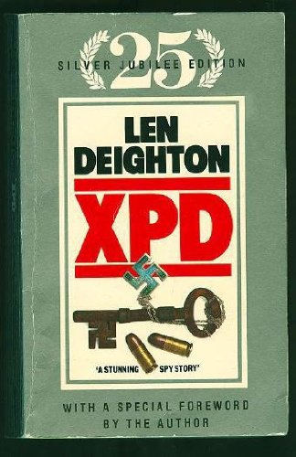 Stock image for XPD Len Deighton for sale by Wonder Book